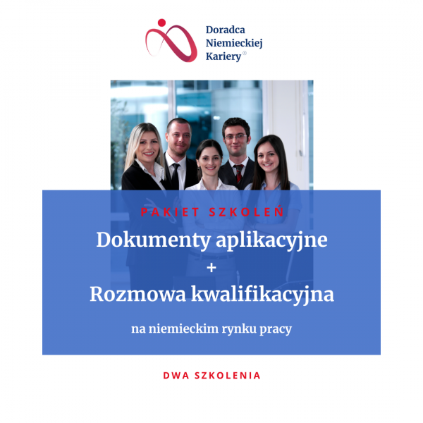 Pakiet szkoleń "Dokumenty aplikacyjne na niemieckim rynku pracy" + "Rozmowa kwalifikacyjna na niemieckim rynku pracy"
